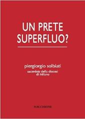 Un prete superfluo?