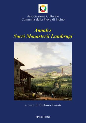 Annales sacri Monasterii Lambrugi. Vol. 2  - Libro Macchione Editore 2020 | Libraccio.it