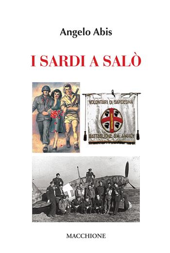 I sardi a Salò - Angelo Abis - Libro Macchione Editore 2022 | Libraccio.it