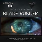 Libraccio Audiofilm. Blade Runner (audiolibro)