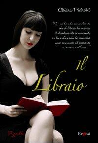 Il libraio - Chiara Pedrotti - Libro Pizzo Nero 2010, Erosà | Libraccio.it