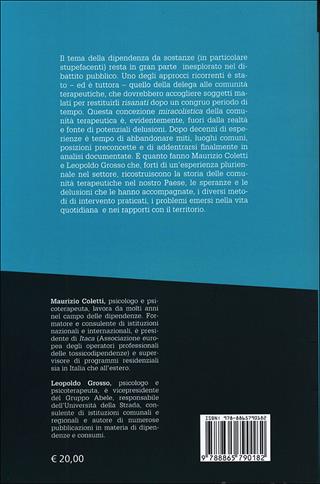 La comunità terapeutica per persone tossicodipendenti - Maurizio Coletti, Leopoldo Grosso - Libro EGA-Edizioni Gruppo Abele 2012, Le staffette | Libraccio.it