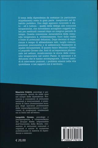 La comunità terapeutica per persone tossicodipendenti - Maurizio Coletti, Leopoldo Grosso - Libro EGA-Edizioni Gruppo Abele 2012, Le staffette | Libraccio.it