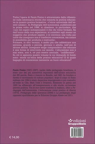 Pedagogia dell'autonomia. Saperi necessari per la pratica educativa - Paulo Freire - Libro EGA-Edizioni Gruppo Abele 2014, Le staffette | Libraccio.it