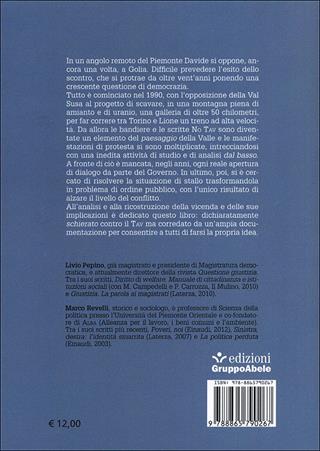 Non solo un treno... La democrazia alla prova della Val Susa - Marco Revelli, Livio Pepino - Libro EGA-Edizioni Gruppo Abele 2012, I ricci | Libraccio.it