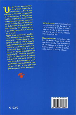 Aggressivi da paura. Come gestire i conflitti - Marco Bertoluzzo, Valter Bouqué - Libro EGA-Edizioni Gruppo Abele 2012, I bulbi | Libraccio.it