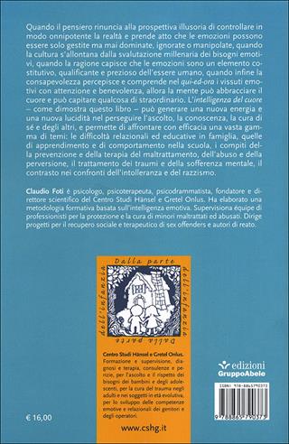 La mente abbraccia il cuore. Ascoltare le emozioni per aiutare ed aiutarsi - Claudio Foti - Libro EGA-Edizioni Gruppo Abele 2012, I sentieri di Hänsel e Gretel | Libraccio.it