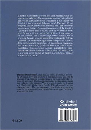 Diritto di resistenza. Come fare la rivoluzione attraverso il diritto - Michele Marchesiello - Libro EGA-Edizioni Gruppo Abele 2013, I ricci | Libraccio.it