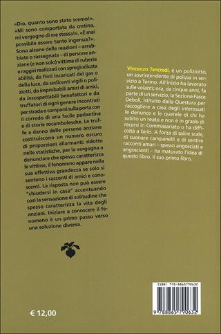 Io non abbocco! Storie di anziani e truffatori - Vincenzo Tancredi - Libro EGA-Edizioni Gruppo Abele 2013, I bulbi | Libraccio.it