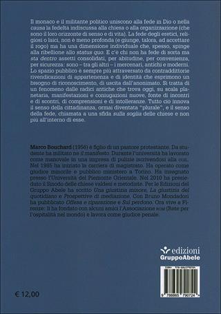 Credere e appartenere. Monaci, eretici, mercenari - Marco Bouchard - Libro EGA-Edizioni Gruppo Abele 2014, I ricci | Libraccio.it