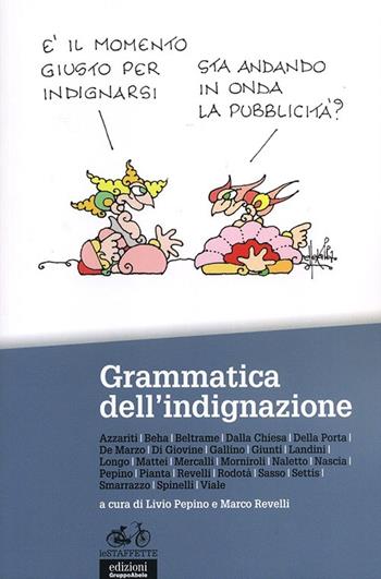 Grammatica dell'indignazione  - Libro EGA-Edizioni Gruppo Abele 2013, Le staffette | Libraccio.it