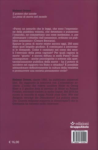 Il potere che uccide. La pena di morte nel mondo - Helmut Ortner - Libro EGA-Edizioni Gruppo Abele 2015, Le staffette | Libraccio.it