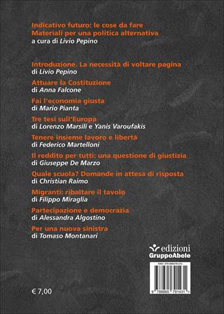 Indicativo futuro. Le cose da fare. Materiali per una politica alternativa  - Libro EGA-Edizioni Gruppo Abele 2017, Gli occhiali di Abele | Libraccio.it