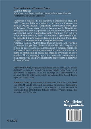 Gente di fabbrica. Metalmeccaniche e metalmeccanici nel nuovo millennio - Federico Bellono, Filomena Greco - Libro EGA-Edizioni Gruppo Abele 2017, I ricci | Libraccio.it