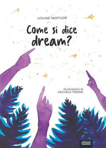 Come si dice dream? Storie di vita di adolescenti in esilio - Louise Mottier - Libro EGA-Edizioni Gruppo Abele 2022, I trampolini | Libraccio.it