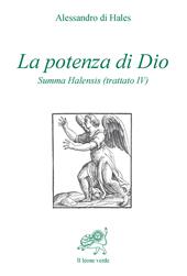 La potenza di Dio. Summa Halensis (trattato IV)