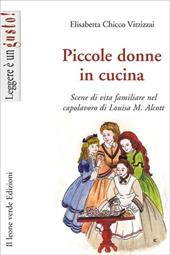 Piccole donne in cucina. Scene di vita familiare nel capolavoro di Louisa M. Alcott