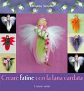 Creare fatine con la lana cardata