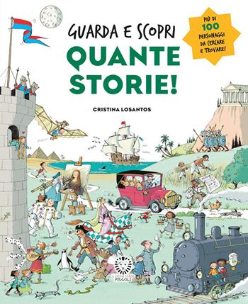 Quante storie! Guarda e scopri. Ediz. a colori - Cristina Losantos - Libro Il Leone Verde 2026, Il leone verde piccoli | Libraccio.it