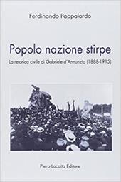 Popolo nazione stirpe. La retorica civile di Gabriele d'Annunzio (1888-1915)