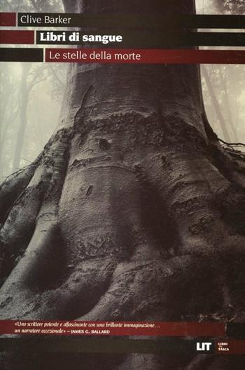 Le stelle della morte. Libri di sangue - Clive Barker - Libro LIT Edizioni 2012, LIT. Libri in tasca | Libraccio.it