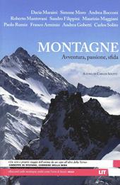 Montagne. Avventura, passione, sfida