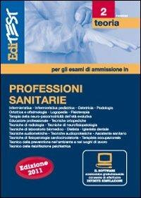 EdiTEST 2. Teoria-Professioni sanitarie. per la preparazione ai test di ammissione  - Libro Edises 2011, EdiTEST. Ammissioni universitarie | Libraccio.it
