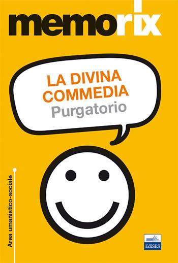 Divina Commedia. Purgatorio - Sisto Peluso, Angelo Porcaro - Libro Edises 2014, Memorix | Libraccio.it