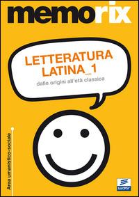 Letteratura latina. Vol. 1: Dalle origini all'età classica. - Olimpia Rescigno - Libro Edises 2011, EdiTEST. Memorix | Libraccio.it