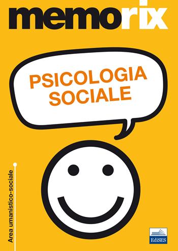 Psicologia sociale - Livio Santoro - Libro Edises 2011, EdiTEST. Memorix | Libraccio.it