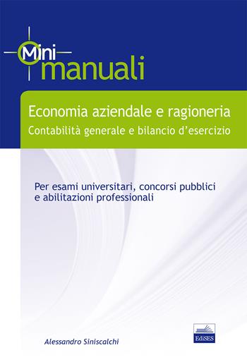 Economia aziendale e ragioneria - Alessandro Siniscalchi - Libro Edises 2011, EdiTEST. Mini manuali | Libraccio.it