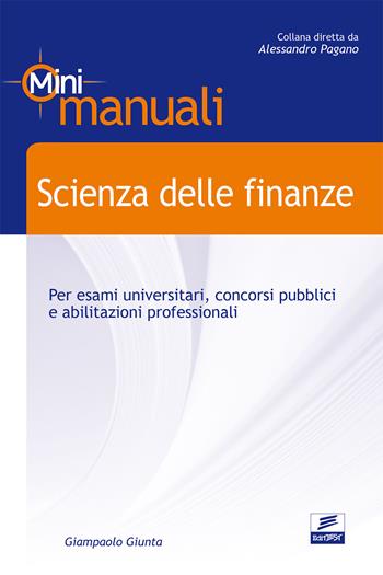 Scienza delle finanze - Giampaolo Giunta - Libro Edises 2011, EdiTEST. Mini manuali | Libraccio.it