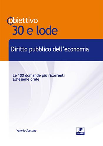 Diritto pubblico dell'economia - Valerio Sarcone - Libro Edises 2011 | Libraccio.it