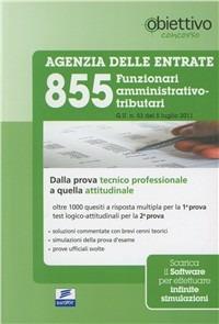 OC1. Agenzia delle entrate. 855 funzionari amministrativo-tributari  - Libro Edises 2011 | Libraccio.it