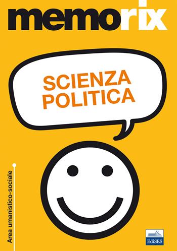 Scienza politica - Tommaso Ederoclite, Livio Santoro - Libro Edises 2013, Memorix | Libraccio.it