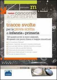 Tracce svolte per la prova scritta del concorso a scuola dell'infanzia e scuola primaria  - Libro Edises 2013, Concorso a cattedra | Libraccio.it