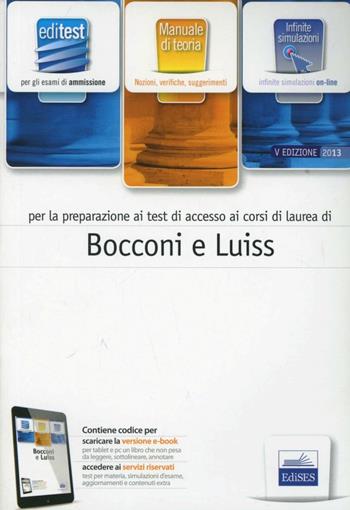 EdiTEST 9. Teoria. Bocconi, Luiss (economia, giurisprudenza, scienze politiche). Per la preparazione ai test di ammissione.  - Libro Edises 2013, EdiTEST. Ammissioni universitarie | Libraccio.it