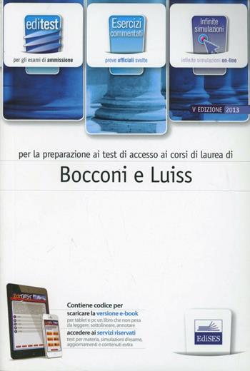 EdiTEST 9. Esercizi. Bocconi, Luiss (economia, giurisprudenza, scienze politiche). Per la preparazione ai test di ammissione.  - Libro Edises 2013, EdiTEST. Ammissioni universitarie | Libraccio.it