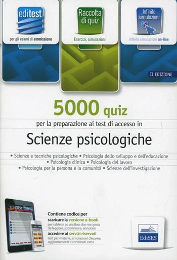 EdiTEST 5000 quiz per scienze psicologiche. Per la preparazione ai test di ammissione.  - Libro Edises 2013, EdiTEST. Ammissioni universitarie | Libraccio.it