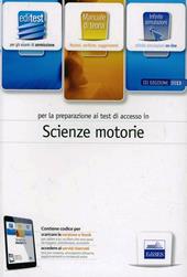 EdiTEST 12. Scienze motorie. Manuale. Per la preparazione ai test di ammissione. Con espansione online