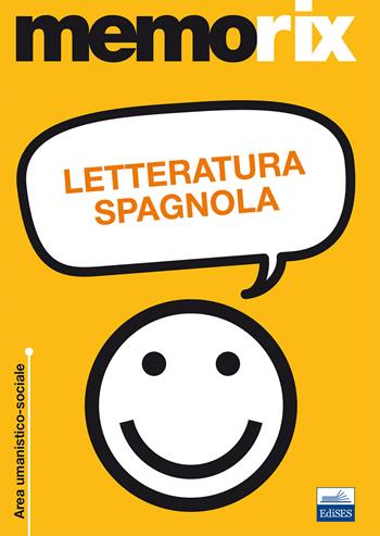 Letteratura spagnola - Sara Mayol, Titti Portolano - Libro Edises 2014, Memorix | Libraccio.it