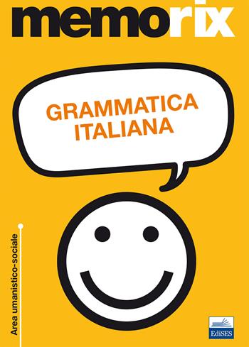 Grammatica italiana - Olimpia Rescigno - Libro Edises 2014, Memorix | Libraccio.it