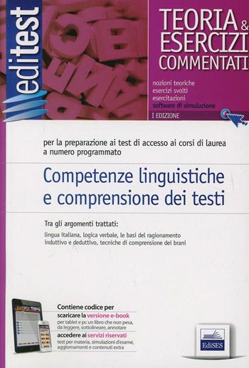 Competenze linguistiche e comprensione dei testi. Teoria e esercizi  - Libro Edises 2013, EdiTEST. Obiettivo insegnamento | Libraccio.it