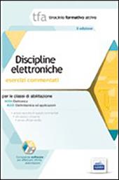 TFA. Indirizzo elettronico. Esercizi commentati per le classi A034 e A025. Con software di simulazione