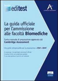 EdiTEST. La guida ufficiale per l'ammissione alle facoltà biomediche  - Libro Edises 2014 | Libraccio.it