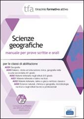 3 TFA. Scienze geografiche. Manuale per le prove scritte e orali classi A039, A043, A050, A051, A052, A060. Con software di simulazione