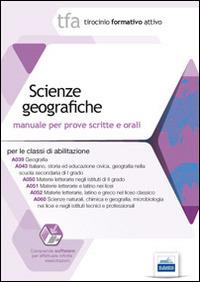 3 TFA. Scienze geografiche. Manuale per le prove scritte e orali classi A039, A043, A050, A051, A052, A060. Con software di simulazione - Marika Cassimatis, Olimpia Rescigno - Libro Edises 2014, Tirocinio formativo attivo | Libraccio.it