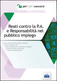 Reati contro la P.A. e responsabilità nel pubblico impiego. Diritti e doveri dell'impiegato pubblico - Aldo Niccoli, Fabrizio Caccavale - Libro Edises 2014, Per tutti i concorsi | Libraccio.it