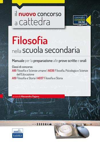 CC4/24 Filosofia nella scuola secondaria. Per le classi A18 (A036) e A19 (A037).  - Libro Edises 2016, Il nuovo concorso a cattedra | Libraccio.it
