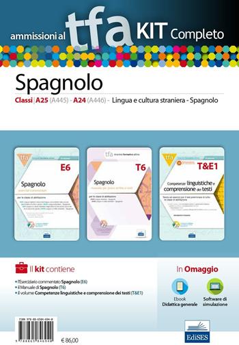 TFA. Spagnolo classi A25 (A445), A24 (A446) per prove scritte e orali. Kit completo.  - Libro Edises 2016, Tirocinio formativo attivo | Libraccio.it